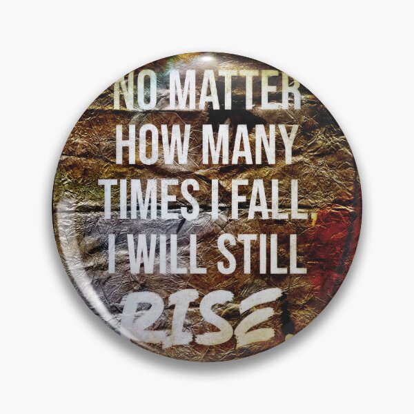 Item preview, No Matter if I Fall , I Will Rise designed and sold by NickDedidis.