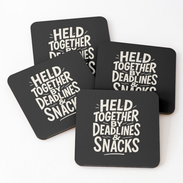 Item preview, Funny Work Stress Quote. Deadlines & Snacks. designed and sold by Shoot-The-Moon.