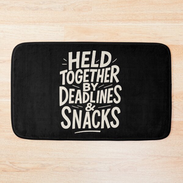 Item preview, Funny Work Stress Quote. Deadlines & Snacks. designed and sold by Shoot-The-Moon.