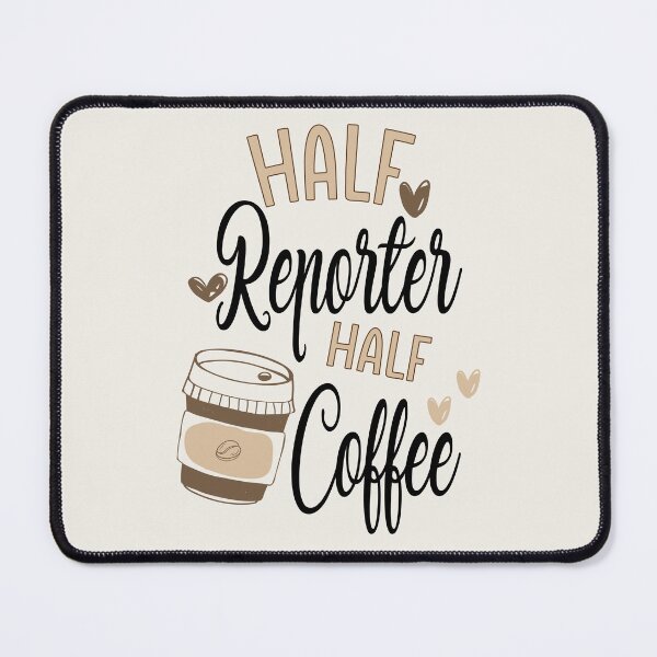 Item preview, Funny Reporter Coffee Awesome And Cool designed and sold by LifeGoods103.