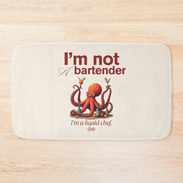 Item preview, I'm not a bartender, I'm a liquid chef designed and sold by Peerless-Prime.