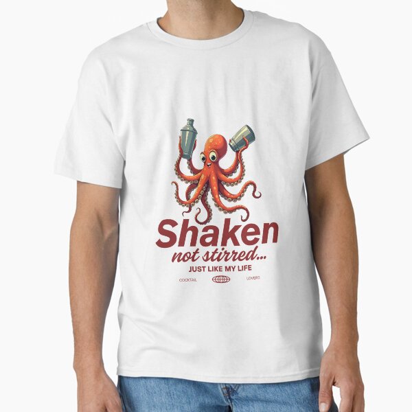 Item preview, Shaken not stirred just like my life designed and sold by Peerless-Prime.