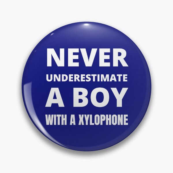 Item preview, Never underestimate a boy with a xylophone designed and sold by fev-rocks.