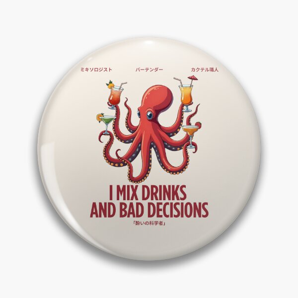Item preview, I mix drinks and bad decisions designed and sold by Peerless-Prime.