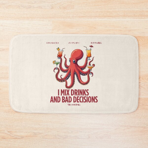 Item preview, I mix drinks and bad decisions designed and sold by Peerless-Prime.