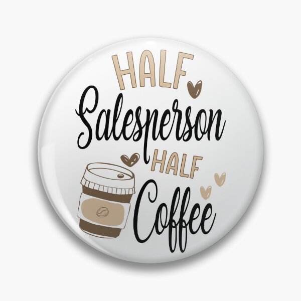 Item preview, Funny Salesperson Coffee Awesome And Cool designed and sold by LifeGoods103.