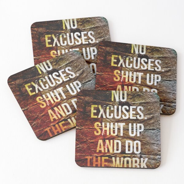 Item preview, No Excuses, Do The Work designed and sold by NickDedidis.