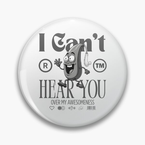 Item preview, I can't hear you over my awesomeness designed and sold by Peerless-Prime.