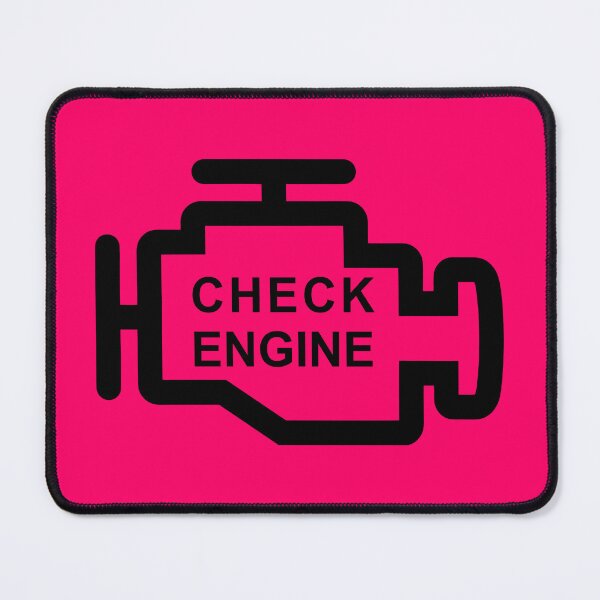 Item preview, CHECK ENGINE (#FF0066) designed and sold by Marlon Oseguera.