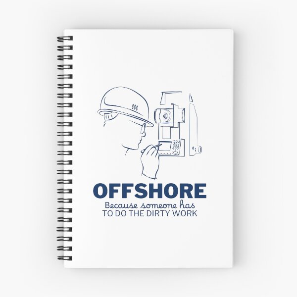 Item preview, Offshore because someone has to do the dirty work designed and sold by Peerless-Prime.