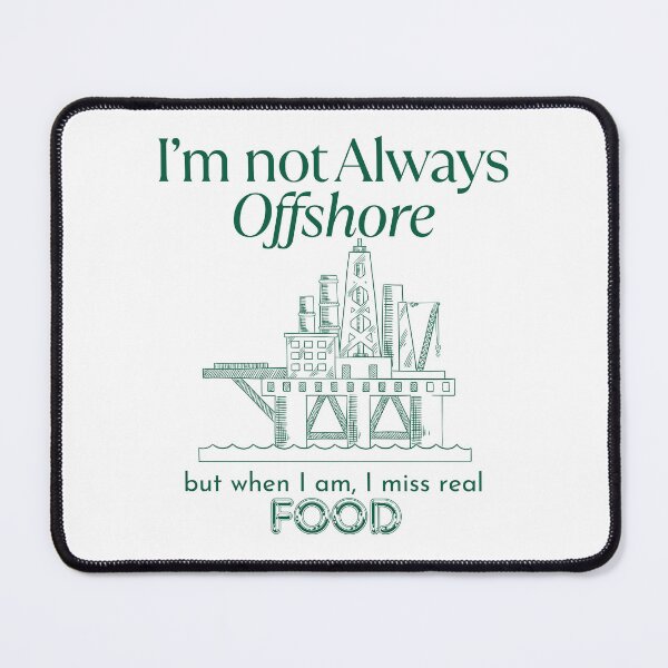 Item preview, I'm not always offshore but when I am, I miss real food designed and sold by Peerless-Prime.