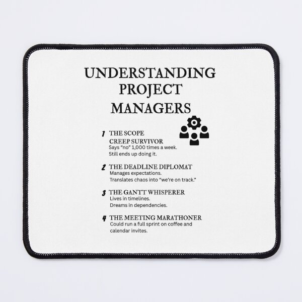 Item preview, Understanding Project Managers – Funny Timeline & Chaos Definitions designed and sold by PsyFlow35.