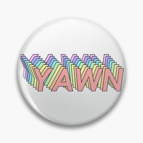 Item preview, YAWN designed and sold by oddwonders.