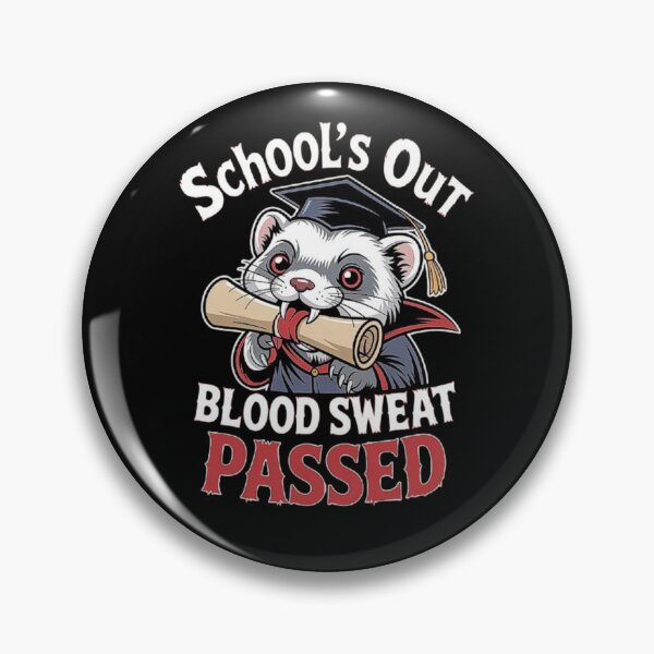 Item preview, Graduation Ferret Cartoon – School’s Out Blood Sweat Passed Funny Student Design designed and sold by love3617.