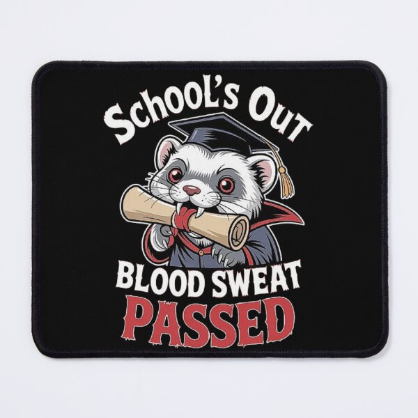 Item preview, Graduation Ferret Cartoon – School’s Out Blood Sweat Passed Funny Student Design designed and sold by love3617.