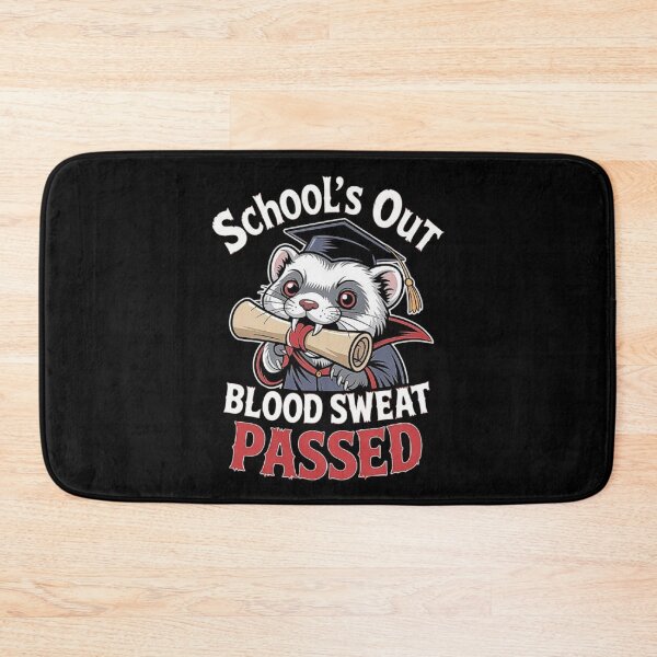 Item preview, Graduation Ferret Cartoon – School’s Out Blood Sweat Passed Funny Student Design designed and sold by love3617.