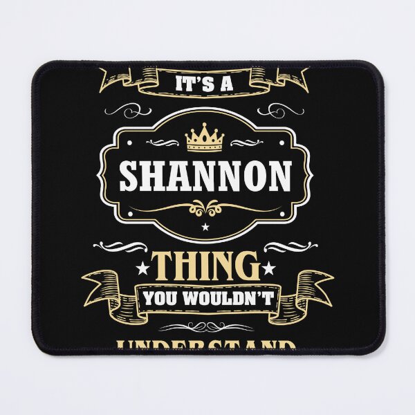 Item preview, It Is A Shannon Thing You Wouldn't Understand Shannon Name Shirt designed and sold by Opera-Dan.
