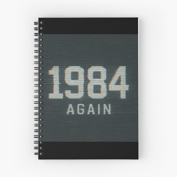 Item preview, 1984 Again – Dystopia Wasn’t a Warning designed and sold by Counter Signal.