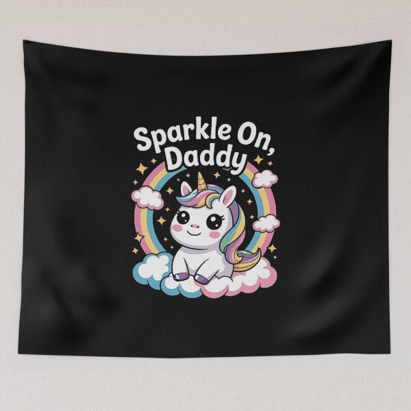 Item preview, Sparkle On, Daddy: Whimsical Unicorn and Rainbow Art designed and sold by love3617.