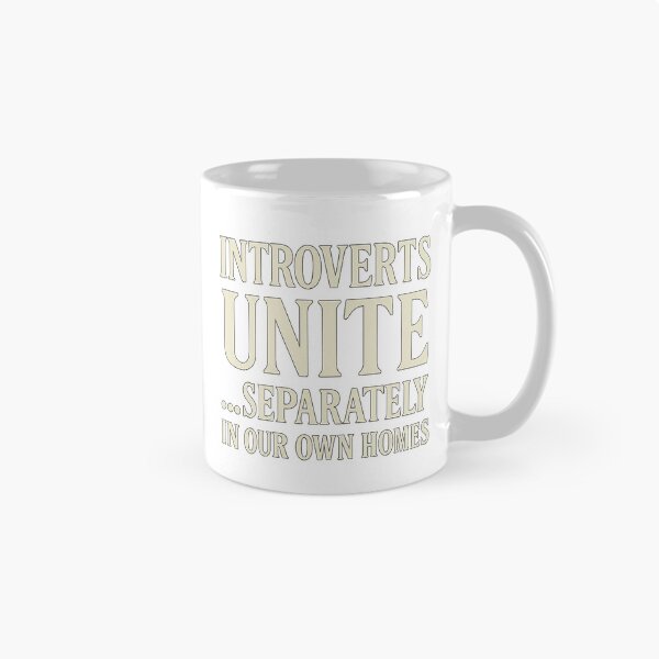 Item preview, Introverts Unite... Separately, In Our Own Homes designed and sold by PastimeMastery.