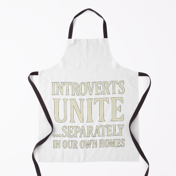 Item preview, Introverts Unite... Separately, In Our Own Homes designed and sold by PastimeMastery.