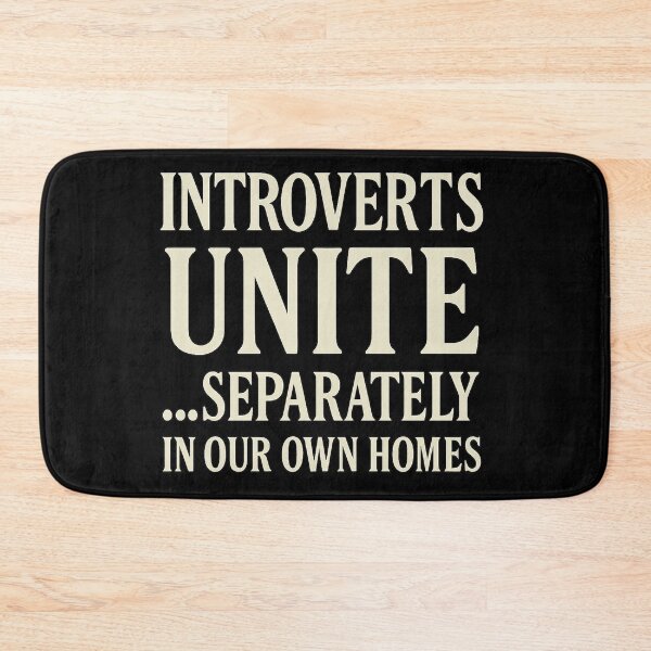 Item preview, Introverts Unite... Separately, In Our Own Homes designed and sold by PastimeMastery.