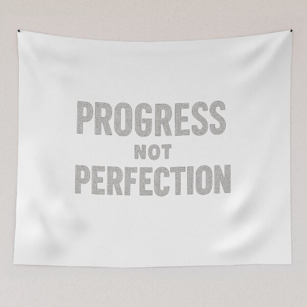 Item preview, Progress Not Perfection designed and sold by PastimeMastery.