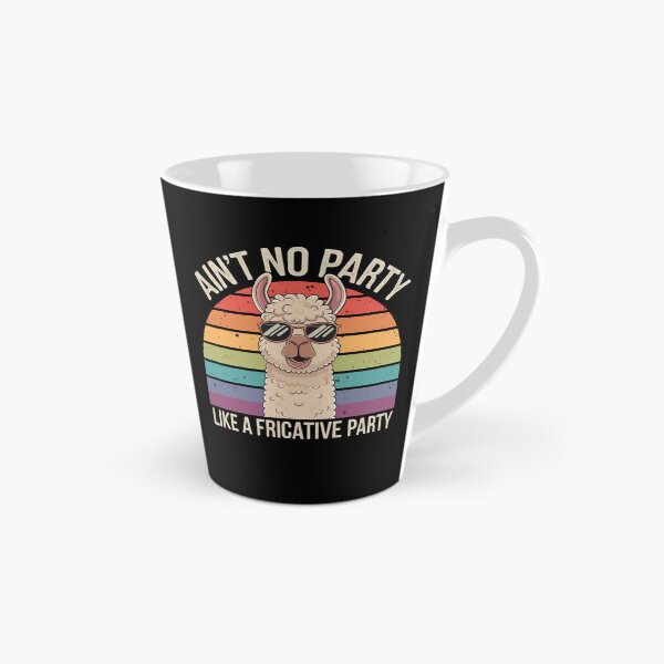 Item preview, Speech Therapy Ain't No Party Like A Fricative Party designed and sold by KitonicTees.