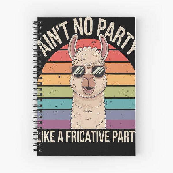 Item preview, Speech Therapy Ain't No Party Like A Fricative Party designed and sold by KitonicTees.