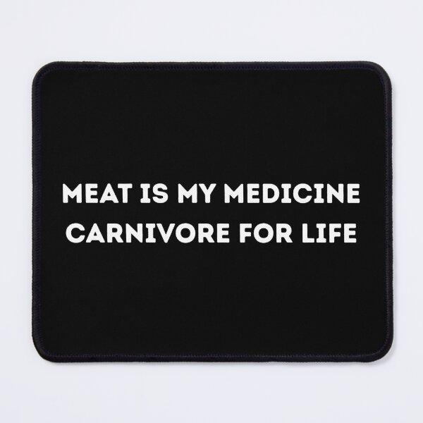 Item preview, Meat is my medicine, carnivore for life designed and sold by PBdesignshop.