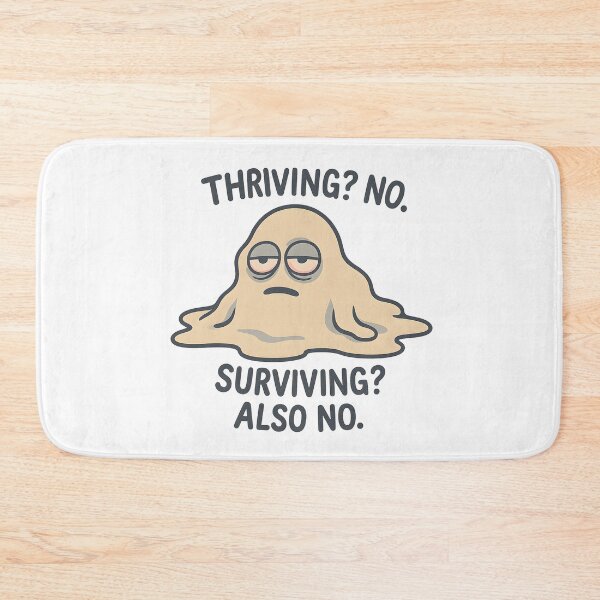 Item preview, Thriving or Surviving? Nope. designed and sold by MysticArtisan.