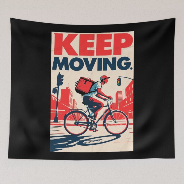 Item preview, Keep Moving – Bicycle Courier Hope Style Art designed and sold by HoopeStylee.