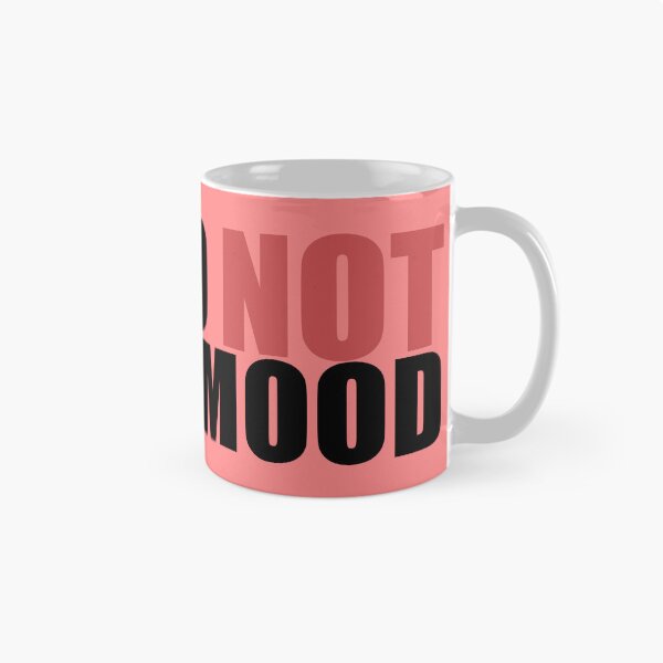 Item preview, I'm So Not In The Mood designed and sold by Neonyx2020.