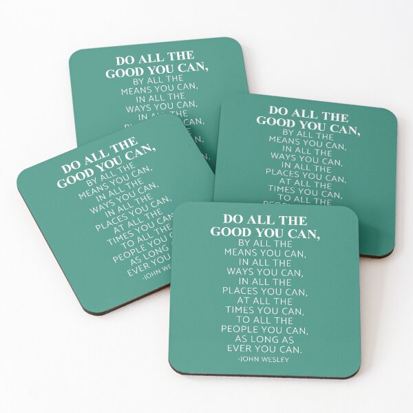 Item preview, Do all the good you can, By all the means you can, John Wesley Quote designed and sold by ArtfulZuzu.