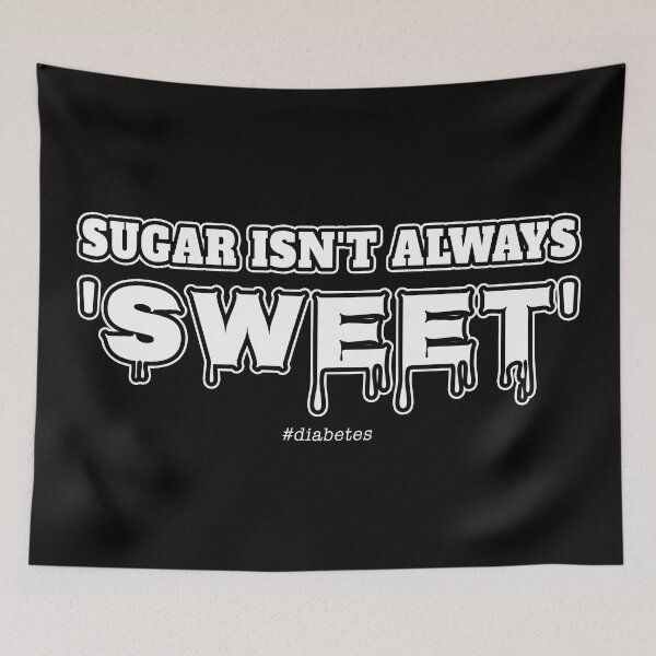 Item preview, Sugar isn't always sweet (on black) - #diabetes designed and sold by Neonyx2020.