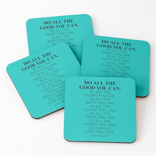 Item preview, Do all the good you can, By all the means you can, John Wesley Quote designed and sold by ArtfulZuzu.