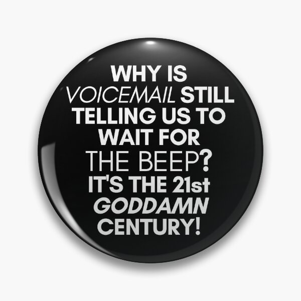 Item preview, Why is voicemail still telling us to wait for the beep? designed and sold by Neonyx2020.