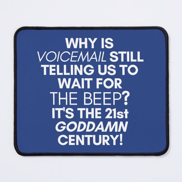 Item preview, Why is voicemail still telling us to wait for the beep? designed and sold by Neonyx2020.