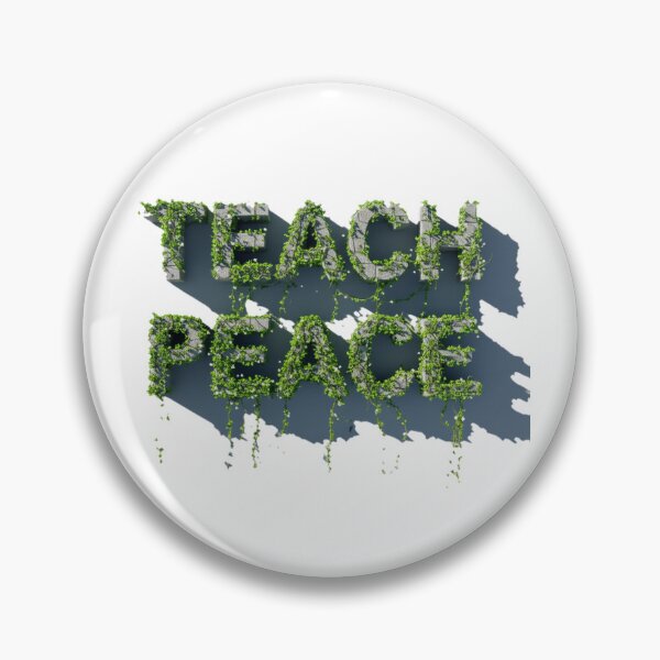 Item preview, Teach Peace - Like peace, the vines are growing from concrete designed and sold by Photos-by-adot.