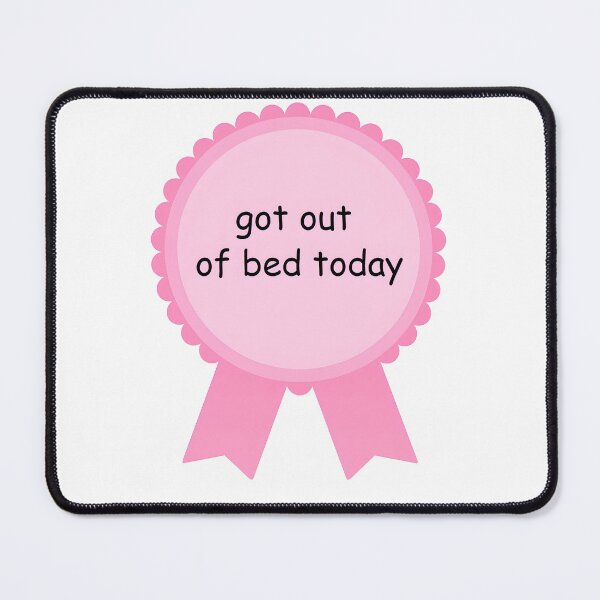 Item preview, Got out of bed today award designed and sold by isthispopart.