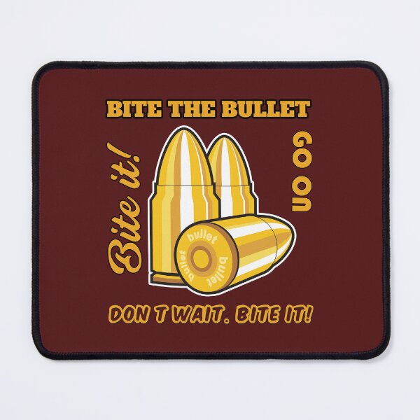Item preview, Bite the bullet. Bite it! designed and sold by Neonyx2020.