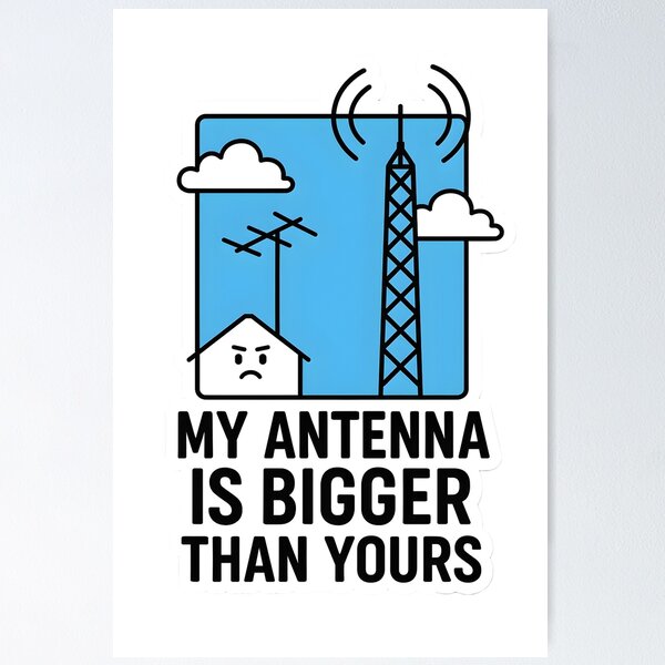 Item preview, Ham Radio - My Antenna Is Bigger Than Yours designed and sold by LoveLabDesign.