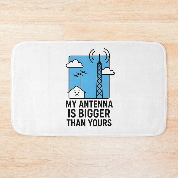 Item preview, Ham Radio - My Antenna Is Bigger Than Yours designed and sold by LoveLabDesign.