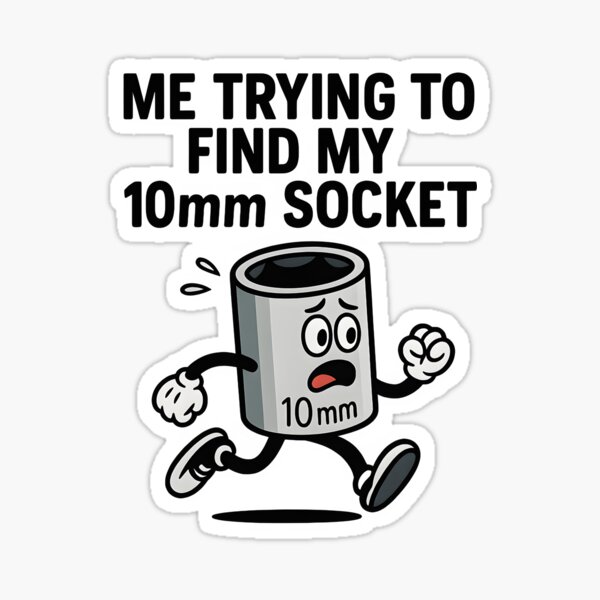 Item preview, Me Trying To Find My 10mm Socket designed and sold by Jonny Merch.