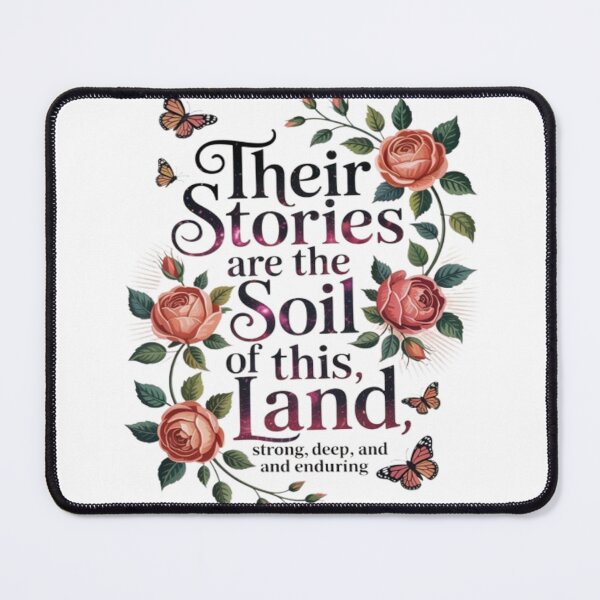 Item preview, Their Stories Are the Soil of This Land" – National Indigenous Peoples Day Quote Design designed and sold by InspiredCreatives.
