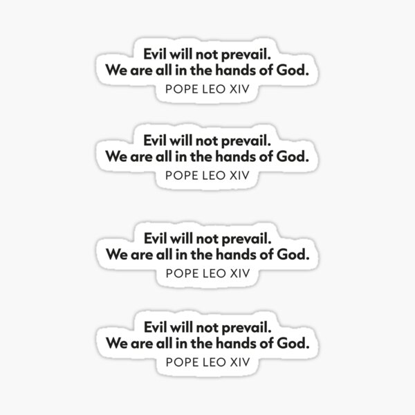 Item preview, Evil will not prevail. We are all in the hands of God - Pope Leo XIV - 4 pack designed and sold by GosiaArtGarden.