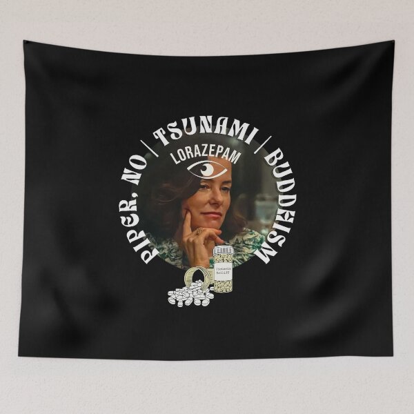 Item preview, Piper, No! Tsunami Buddhism Lorazepam designed and sold by PopCultureArtShop.
