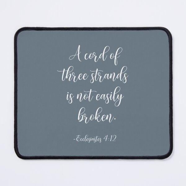 Item preview, A Cord Of Three Strands Is Not Easily Broken, Ecclesiastes 4:12 designed and sold by ArtfulZuzu.
