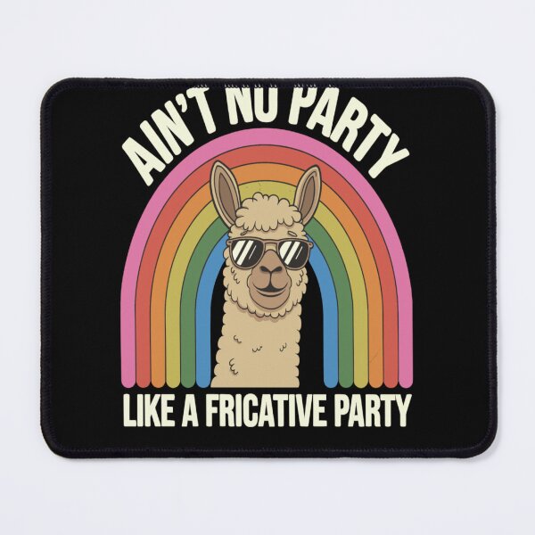 Item preview, Speech Therapy No Party Like A Fricative Party designed and sold by KitonicTees.