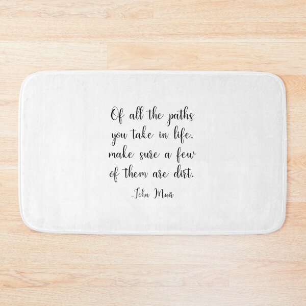 Item preview, Of all the paths you take in life make sure, John Muir quote designed and sold by ArtfulZuzu.